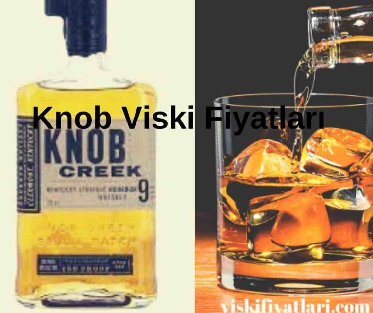 Knob Viski Fiyatları