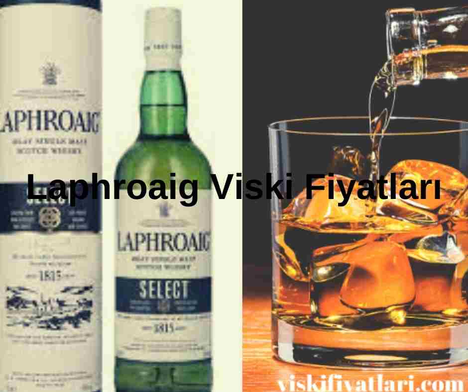 Laphroaig Viski Fiyatları