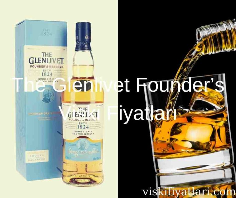 The Glenlivet Founder’s Viski Fiyatları