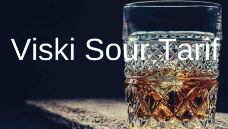 Viski Sour Tarif