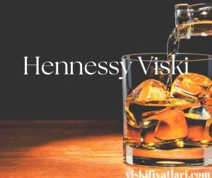 Hennessy Viski