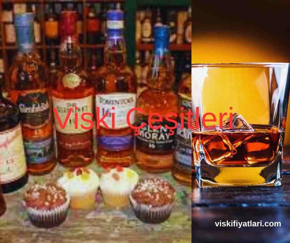 VİSKİ ÇEŞİTLERİ